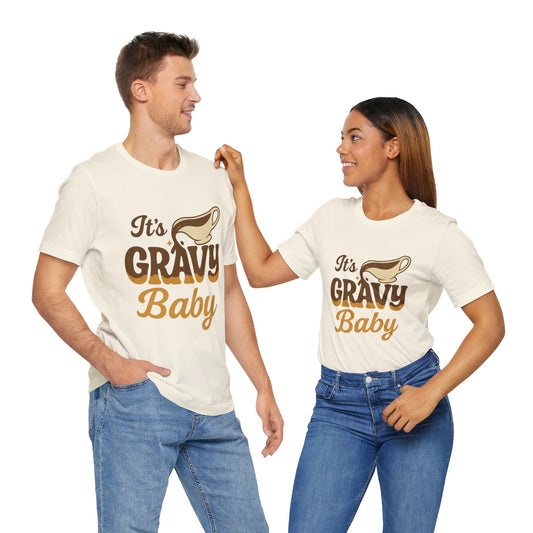 It's Gravy T-Shirt
